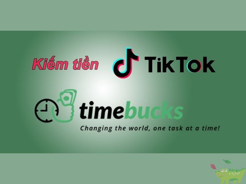 App làm nhiệm vụ kiếm tiền Tiktok – Timebucks