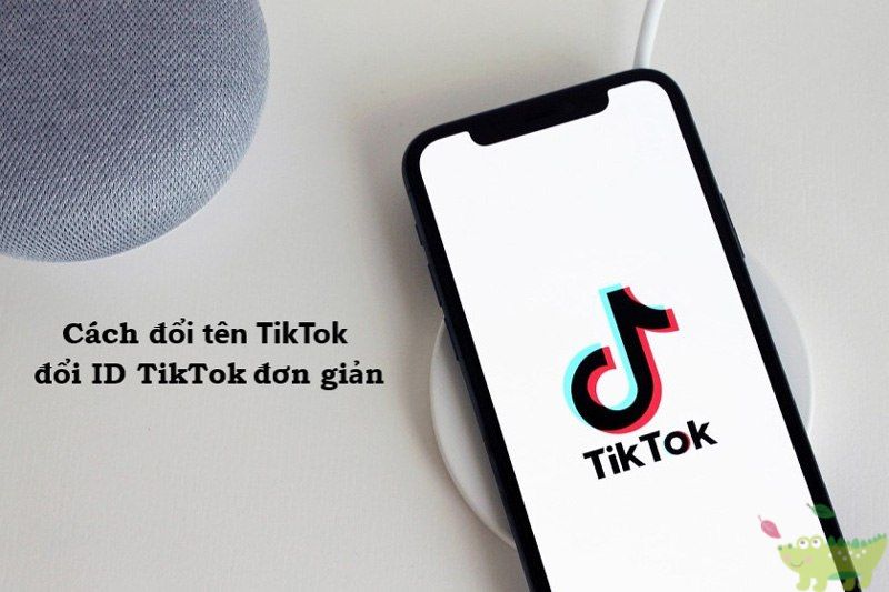 Cách đổi tên TikTok đơn giản mang lại lợi ích gì